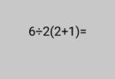 Zagadka matematyczna, 6÷2(2+1)= oblicz – zasady kolejności wykonywania działań